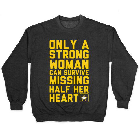 Only A Strong Woman Army Pullover