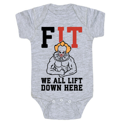 Fit We All Lift Down Here Parody Baby One-Piece