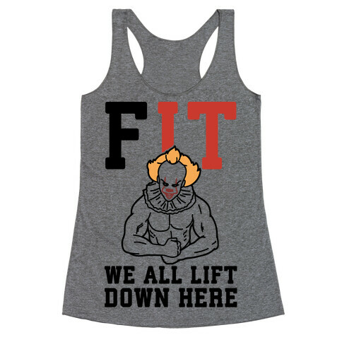 Fit We All Lift Down Here Parody Racerback Tank Top