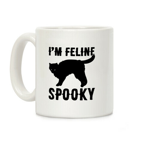 I'm Feline Spooky Coffee Mug