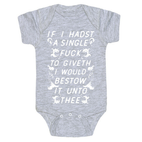 If I Hadst A Single F*** Baby One-Piece