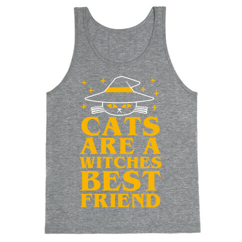 Cats are a Witches Best Friend Tank Top