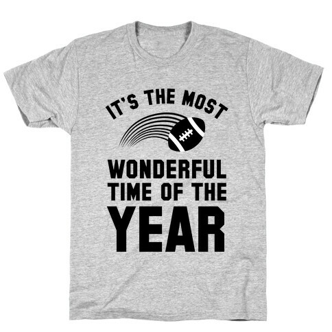It's the Most Wonderful Time of Year T-Shirt