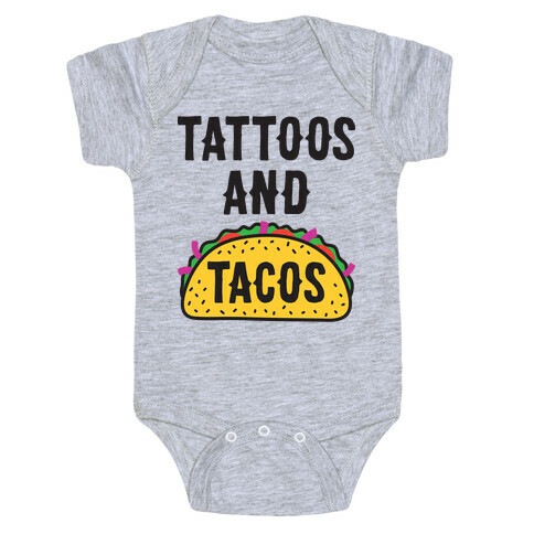 Tattoos And Tacos Baby One-Piece