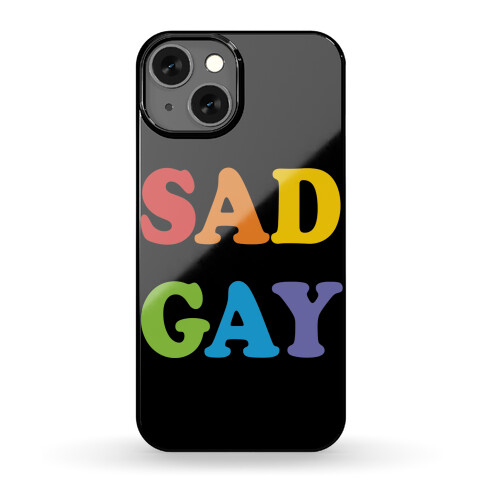 Sad Gay Phone Case