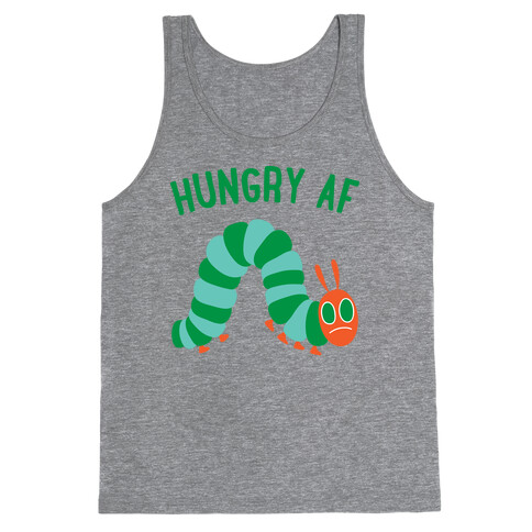 Hungry AF Caterpillar Tank Top