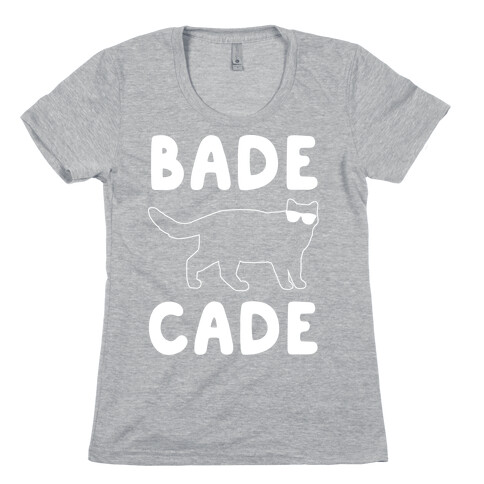 Bade Cade White Print Womens T-Shirt