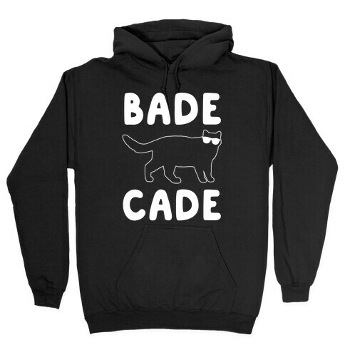 Bade Cade White Print Hooded Sweatshirt