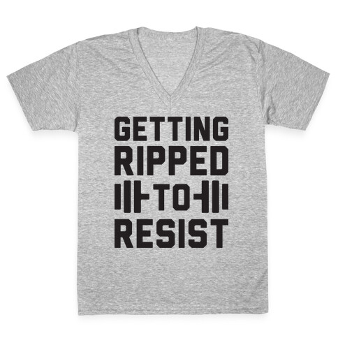 Getting Ripped To Resist V-Neck Tee Shirt