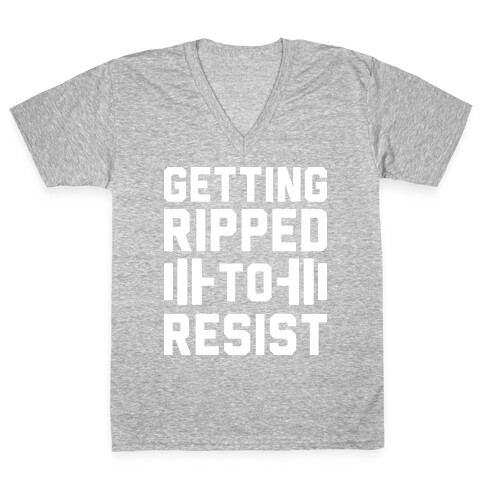 Getting Ripped To Resist V-Neck Tee Shirt