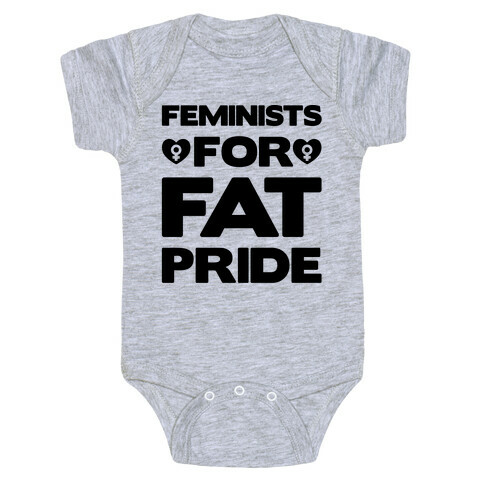 Feminists For Fat Pride  Baby One-Piece