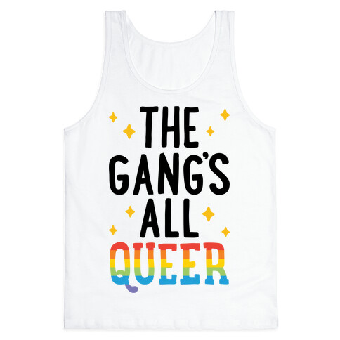 The Gang's All Queer Tank Top