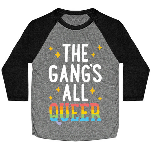 The Gang's All Queer Baseball Tee