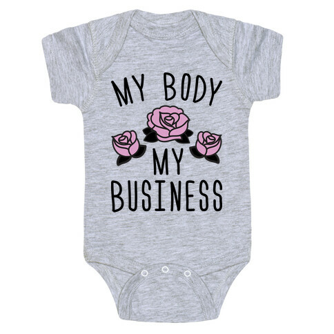 My Body My Business Baby One-Piece