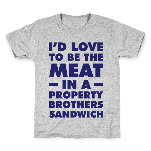 Property Brothers Sandwich Kids T-Shirt