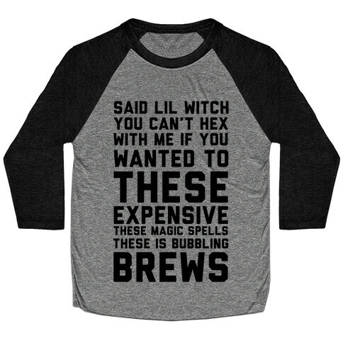 Said Lil Witch You Can't Hex With Me Baseball Tee