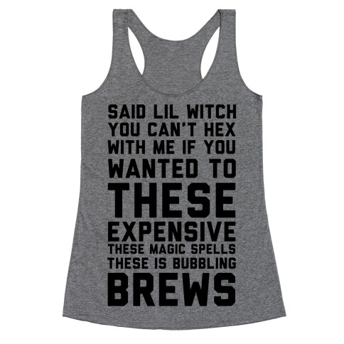 Said Lil Witch You Can't Hex With Me Racerback Tank Top