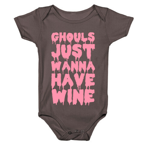 Ghouls Just Wanna Have Wine Baby One-Piece