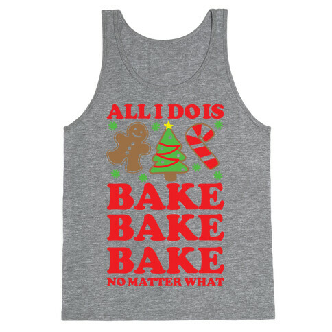 All I Do is Bake Tank Top