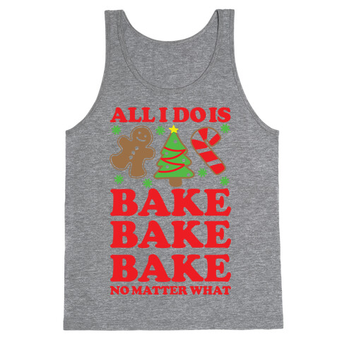 All I Do is Bake Tank Top