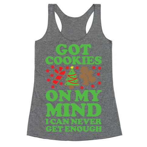 Got Cookies On My Mind Racerback Tank Top