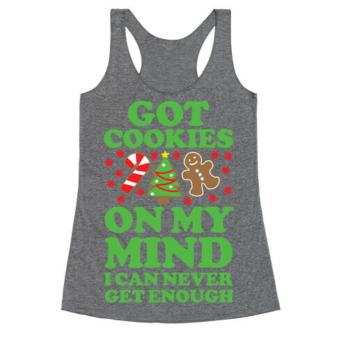 Got Cookies On My Mind Racerback Tank Top