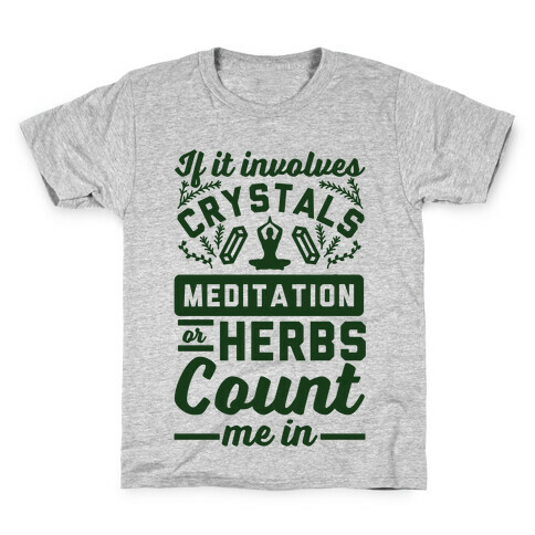 If It Involves Herbs Kids T-Shirt