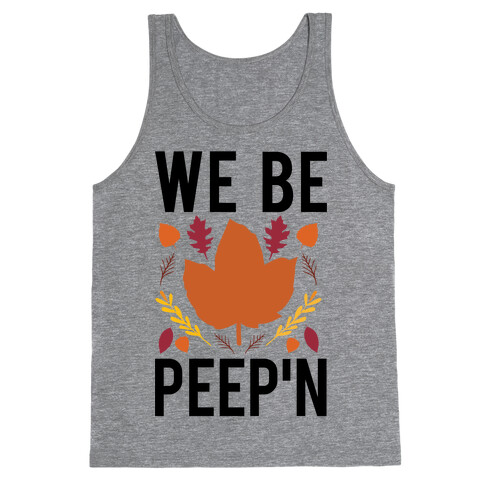 We Be Peep'n Tank Top