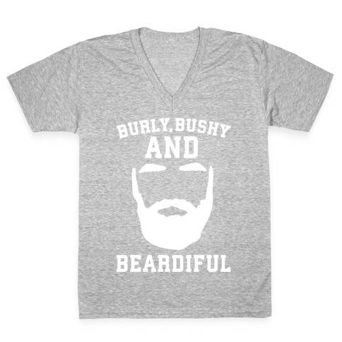 Burly Bushy and Beardiful White Print V-Neck Tee Shirt