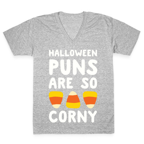 Halloween Puns Are So Corny V-Neck Tee Shirt