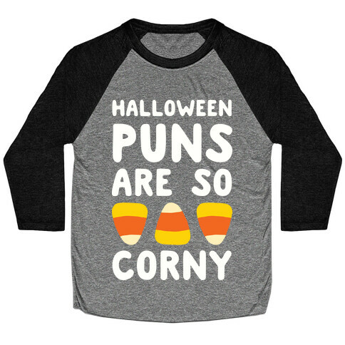 Halloween Puns Are So Corny Baseball Tee