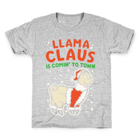 Llama Claus Is Comin' To Town Parody White Print Kids T-Shirt