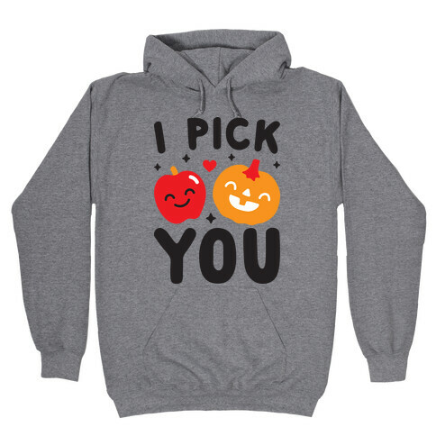 I Pick You Apple & Pumpkin Hooded Sweatshirt