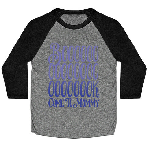 Book Come To Mommy Parody Baseball Tee