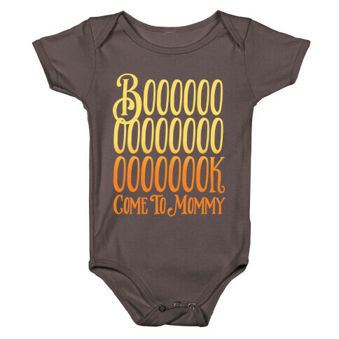 Book Come To Mommy Parody White Print Baby One-Piece