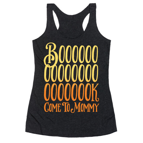 Book Come To Mommy Parody White Print Racerback Tank Top
