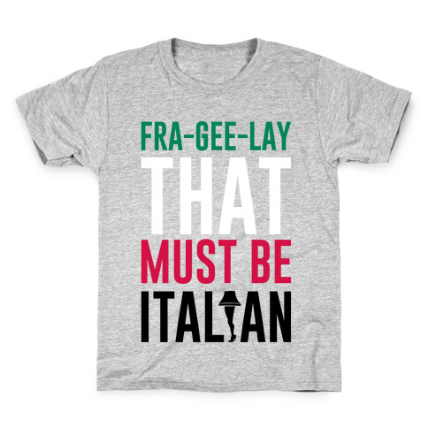 FRA-GEE-LAY Kids T-Shirt