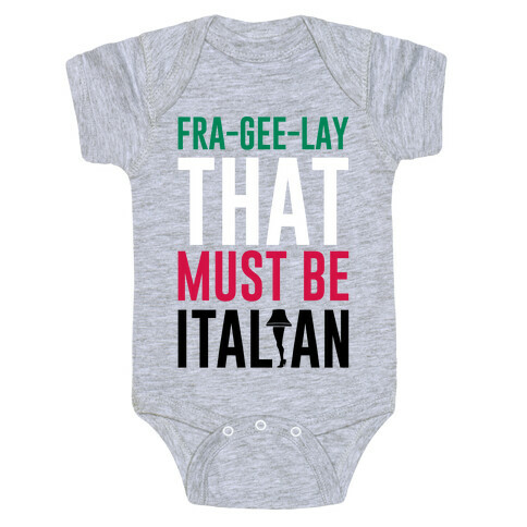 FRA-GEE-LAY Baby One-Piece