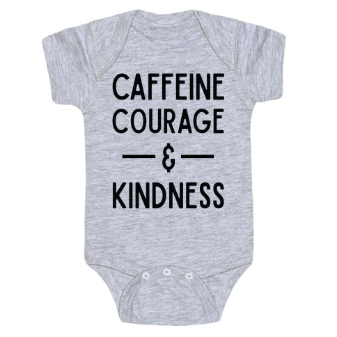 Caffeine Courage & Kindness Baby One-Piece