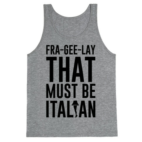 FRA-GEE-LAY Tank Top