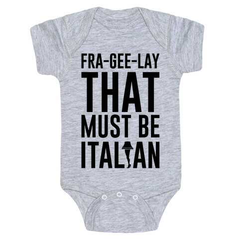 FRA-GEE-LAY Baby One-Piece