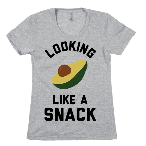 Looking Like a Snack Womens T-Shirt