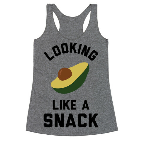 Looking Like a Snack Racerback Tank Top