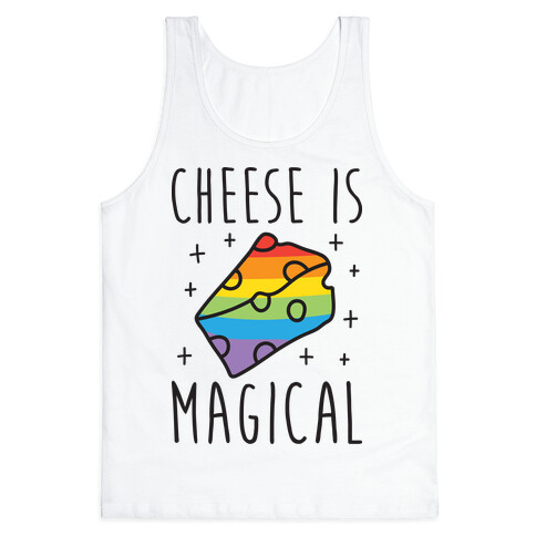 Cheese Is Magical Tank Top