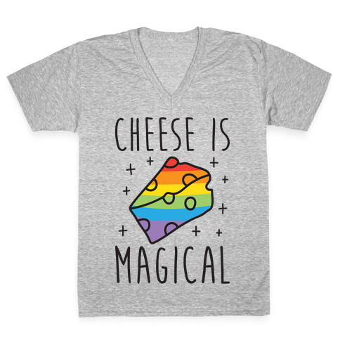 Cheese Is Magical V-Neck Tee Shirt