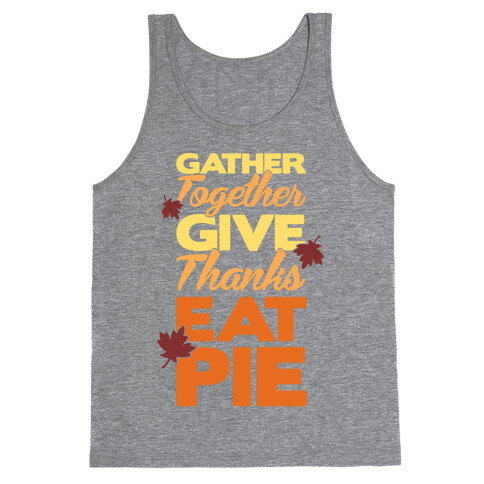 Gather Give Eat Pie Tank Top