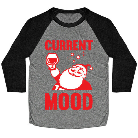 Current Mood Baseball Tee