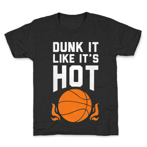 Dunk it Like It's Hot Kids T-Shirt