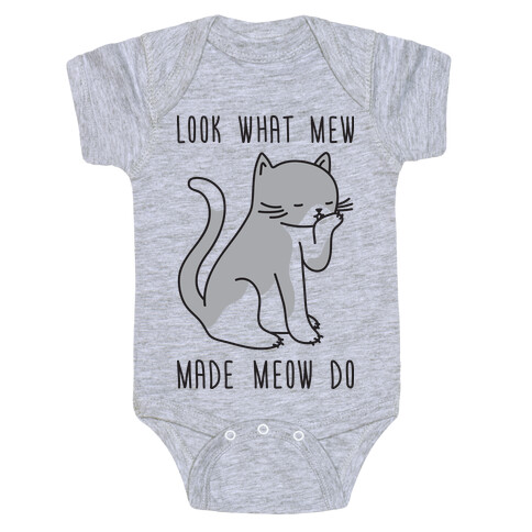 Look What Mew Made Meow Do Baby One-Piece