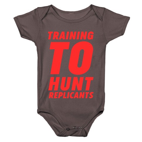 Training To Hunt Replicants Baby One-Piece